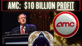 AMC is about to make $10 BILLION PROFIT by doing NOTHING