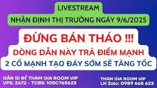 Chứng khoán hôm nay | Nhận định thị trường: VNINDEX ÉP BÁN CUỐI PHIÊN, TOP SIÊU CỔ SẮP NỔ MẠNH