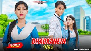 Dhadkanein Meri | New School Love Story | Yasser Desai & Asees Kaur | Hindi Sad Song Story | GM Team