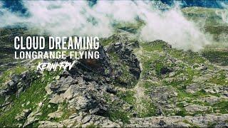 Cloud Surfing with an FPV Drone - Longrange Dreaming 4k