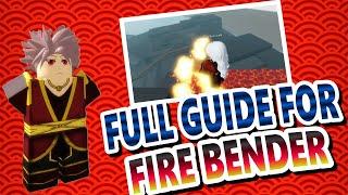 *NEW GAME*FULL GUIDE FOR FIRE BENDER!! | Avatar: A Bender's Will