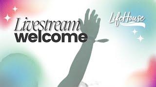 LifeHouse Church LIVE