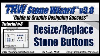 TRW Stone Wizard 3.0 Tutorial 3: Resize / Replace Stone Buttons