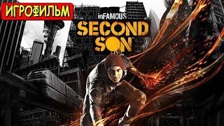 ИГРОФИЛЬМ ● INFAMOUS: SECOND SON ●  ДУРНАЯ РЕПУТАЦИЯ: ВТОРОЙ СЫН ●