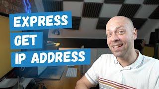 How to get a user's IP address in an Express App