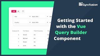 Getting Started with the Vue Query Builder