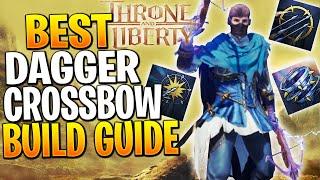 TOP 1 BUILD IN GAME! CROSSBOW DAGGER BUILD! Throne and Liberty Crossbow Dagger Build PVE