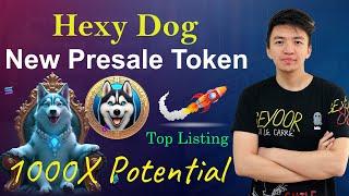 HexyDog Multi-Chain Presale Project | Hexy Dog 1000X Potential | Top Exchange Listing Soon