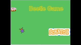 Beetle Game In Scratch | Part 1