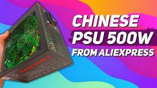  PSU from Aliexpress - Power Supply 500W