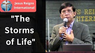 The Storms Of Life | Ptr  Mario Palma | Jesus Reigns International