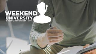 Introducing Weekend University