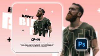 How to Design a Birthday Poster in Photoshop | Easy Step-by-Step Tutorial