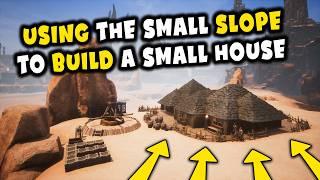 Using the small slope to build a small house | Conan Exiles