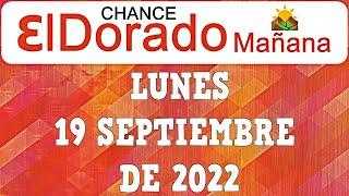 Resultado El DORADO MAÑANA LUNES 19 De SEPTIEMBRE De 2022 