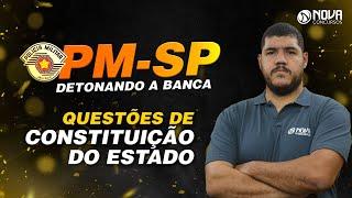 Concurso PM SP 2021: Gabaritando Constituição do Estado