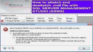 Attach and Deattach mdf file with sql server management studio (SSMS)