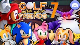 The Sonic Squad Plays Golf With Your Friends (Part 7) (Ft. Team Rose)