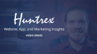 Online Marketing Tips & Tricks | Introducing the Huntrex Video Blog