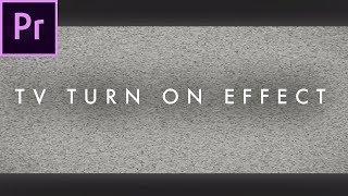 TV TURN OFF / TURN ON Effect in Premiere Pro CC 2017 | Easy Tutorial