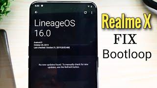 Realme X: How to Flash LineageOS | Fix Bootloop | Fix Current Image (Boot/Recovery) Destroyed! Hindi