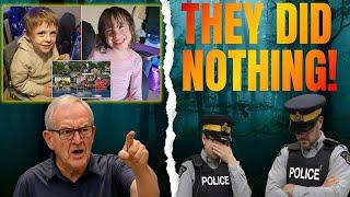 They Did NOTHING! Crime Sgt SLAMS RCMP for Ignoring Missing Lilly and Jack Sullivan