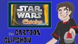 Cartoon Clipshow: 72 - Star Wars: Ewoks