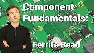 Ferrite Bead: Component Fundamentals