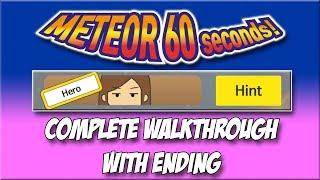 Meteor 60 Seconds!! - Hero - Complete Walkthrough with Ending