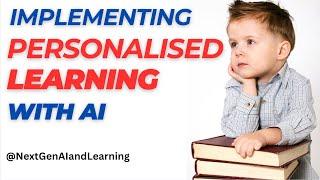 Implementing Personalised Learning with AI in Classrooms