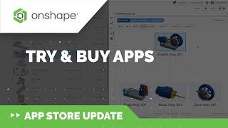 Try & Buy Onshape Apps