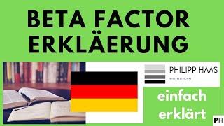 Beta Factor - was ist das? Berechnung Beta Faktor bei Aktien und Erklärung auf deutsch