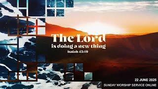 22 June 2025 CALVARY CHURCH | "Carrying the Presence - God's Way, not Ours"
