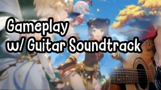 I Replaced Genshin Impact's Soundtrack to Guitar Only