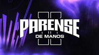 ANUNCIO DE PELEAS | PARENSE DE MANOS 2