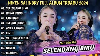 NIKEN SALINDRI SELENDANG BIRU, IMING IMING | NIKEN SALINDRI FULL ALBUM - DANGDUT KOPLO TERBARU