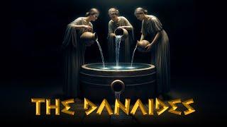 The Danaides: The Great Wedding MASSACRE in Greek Mythology