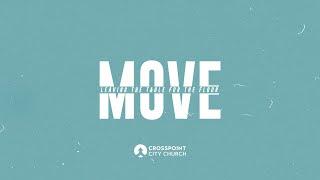 MOVE Recap | Crosspoint City Church