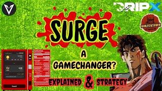 Dripx Surge Is A Gamechanger | Explained & Strategy