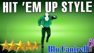 Just Dance 4: Hit 'Em Up Style - Blu Cantrell 