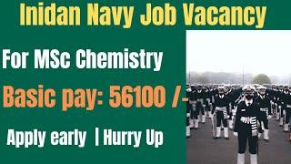 Government jobs in Indian Navy for MSc Chemistry 