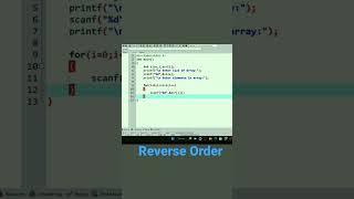 C program to print Array Elements in Reverse Order#viral#shortvideo