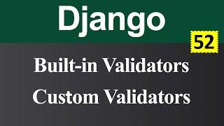 Built in Validators and Custom Validators in Django (Hindi)