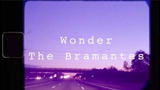 The Bramantes - Wonder (Official Lyric Video)