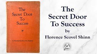 The Secret Door To Success (1940) by Florence Scovel Shinn