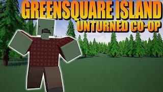 HOME BASE BUILD SESSION! | Unturned: Greensquare Island (3)