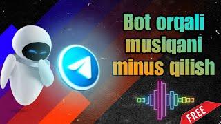 Bot orqali muzikani minus qilish//Muzikani qanday minus qiladi//Foydali TELEGRAM botlari