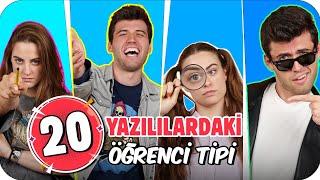 YAZILILARDAKİ 20 ÖĞRENCİ TİPİ   