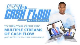 Credit to Cash Flow Masterclass - HIM500