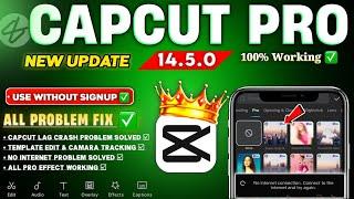 CapCut Pro New Update | Capcut No Internet Problem Solved - 100%  All Problem Solved 
